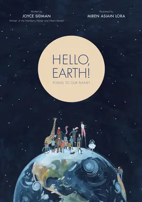 Ahoj, Zem!: Básne pre našu planétu - Hello, Earth!: Poems to Our Planet