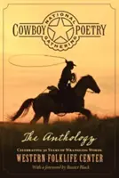 Národné stretnutie kovbojskej poézie: Anthology: The Anthology - National Cowboy Poetry Gathering: The Anthology