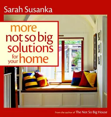 Ďalšie nie príliš veľké riešenia pre váš domov - More Not So Big Solutions for Your Home