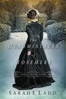 Riaditeľka Rosemere - The Headmistress of Rosemere