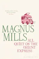 All Quiet on the Orient Express - reedícia - All Quiet on the Orient Express - reissued