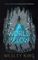 Svet pod zemou - A World Below