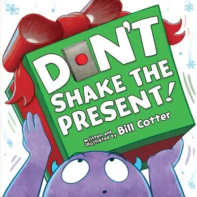 Netriasť darčekom! - Don't Shake the Present!