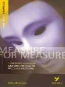 Measure for Measure: York Notes pre pokročilých - všetko, čo potrebujete, aby ste dobehli, naučili sa a pripravili na hodnotenie v roku 2021 a skúšky v roku 2022 - Measure for Measure: York Notes Advanced - everything you need to catch up, study and prepare for 2021 assessments and 2022 exams