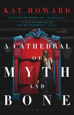 Katedrála mýtov a kostí - A Cathedral of Myth and Bone