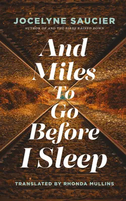 A míle, ktoré mi zostávajú, kým zaspím - And Miles to Go Before I Sleep