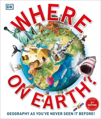 Kde na Zemi? Zemepis, ako ste ho ešte nevideli - Where on Earth?: Geography as You've Never Seen It Before