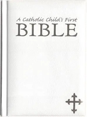 Moja prvá Biblia-NRSV-katolícky darček - My First Bible-NRSV-Catholic Gift