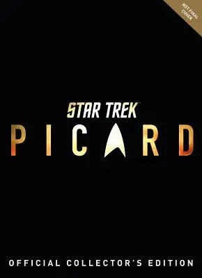 Star Trek Picard: Oficiálna zberateľská edícia Kniha - Star Trek Picard: The Official Collector's Edition Book