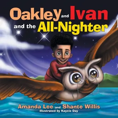 Oakley a Ivan a celá noc - Oakley and Ivan and the All-Nighter