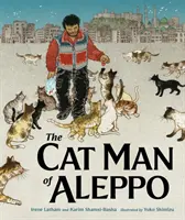 Mačací muž z Aleppa - The Cat Man of Aleppo