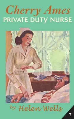 Cherry Ames, zdravotná sestra v súkromnej službe - Cherry Ames, Private Duty Nurse
