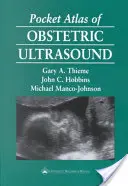 Vreckový atlas pôrodníckeho ultrazvuku - Pocket Atlas of Obstetric Ultrasound