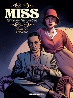 Slečna: Lepší život vďaka kriminalite - Miss: Better Living Through Crime