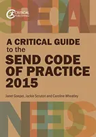 Kritický sprievodca kódexom postupov pre deti od 0 do 25 rokov (2015) - A Critical Guide to the Send Code of Practice 0-25 Years (2015)
