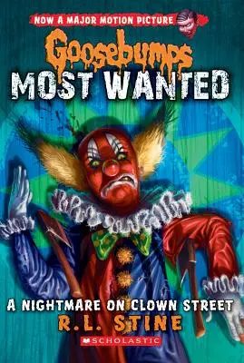 Nočná mora na Klaunskej ulici (Goosebumps Most Wanted #7), 7 - A Nightmare on Clown Street (Goosebumps Most Wanted #7), 7