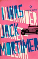 Bol som Jack Mortimer - I Was Jack Mortimer