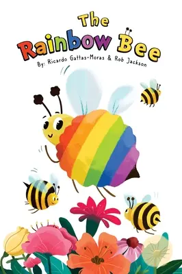 Dúhová včielka - The Rainbow Bee