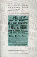 Pôda, ľudová politika a agrárne násilie v Írsku: Prípad hrabstva Kerry v rokoch 1872 - 1986 - Land, Popular Politics and Agrarian Violence in Ireland: The Case of County Kerry,1872-86