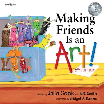 Nadväzovať priateľstvá je umenie! 2. vyd. - Making Friends Is an Art! 2nd Ed.