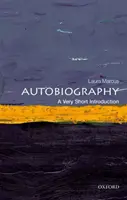 Autobiografia: Veľmi krátky úvod - Autobiography: A Very Short Introduction