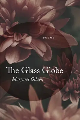 Sklenený glóbus: Básne - Glass Globe: Poems