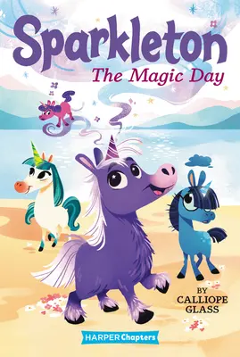 Sparkleton: Čarovný deň - Sparkleton: The Magic Day