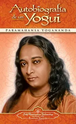 Autobiografia jogína - Autobiografia de Un Yogui