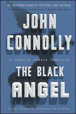 Čierny anjel, 5: Thriller Charlieho Parkera - The Black Angel, 5: A Charlie Parker Thriller