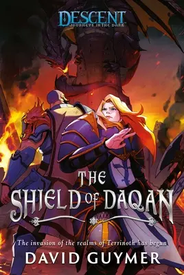 Daqanov štít: Zostup: Cesty v temnotách: román - The Shield of Daqan: A Descent: Journeys in the Dark Novel