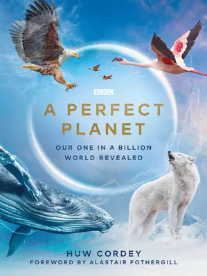 Dokonalá planéta - A Perfect Planet