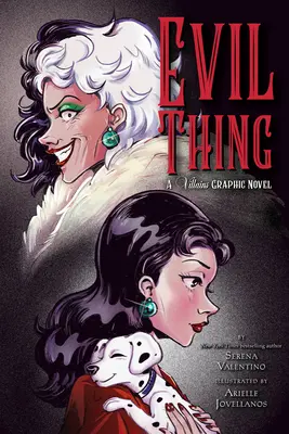 Zlá vec: grafický román o zloduchoch - Evil Thing: A Villains Graphic Novel
