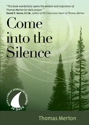 Vstúpte do ticha - Come Into the Silence