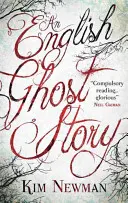 Anglický duchársky príbeh - An English Ghost Story