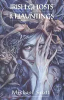 Írske strašidlá a prízraky - Irish Ghosts And Hauntings
