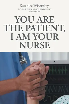 Vy ste pacient, ja som vaša sestra - You Are the patient, I Am Your Nurse