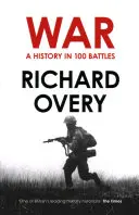 Vojna - dejiny v 100 bitkách - War - A History in 100 Battles