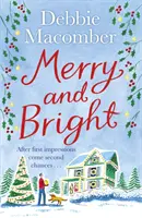 Veselé a jasné - vianočný román - Merry and Bright - A Christmas Novel