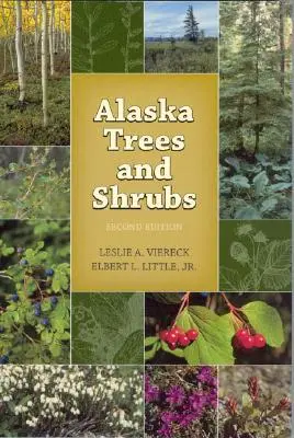 Aljašské stromy a kríky - Alaska Trees and Shrubs