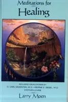 Meditácie na uzdravenie - Meditations for Healing