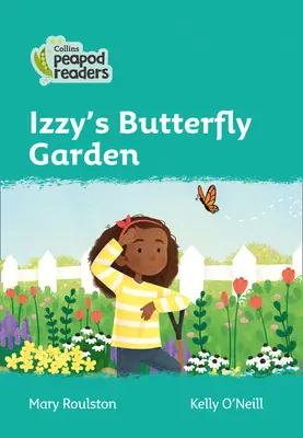 Úroveň 3 - Izzyho motýlia záhrada - Level 3 - Izzy's Butterfly Garden
