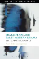 Shakespeare a raná moderná dráma: Text a predstavenie - Shakespeare and Early Modern Drama: Text and Performance