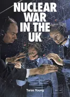 Jadrová vojna v Spojenom kráľovstve - Nuclear War In The UK