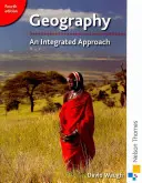 Geografia: Integrovaný prístup štvrté vydanie - Geography: An Integrated Approach Fourth Edition