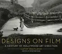 Dizajny vo filme: Storočie hollywoodskej umeleckej réžie - Designs on Film: A Century of Hollywood Art Direction