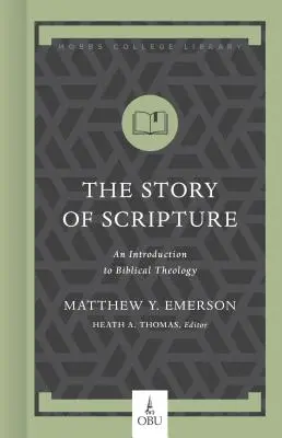 Príbeh Písma: Úvod do biblickej teológie - The Story of Scripture: An Introduction to Biblical Theology