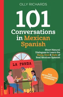 101 konverzácií v mexickej španielčine - 101 Conversations in Mexican Spanish
