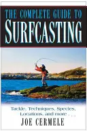Kompletný sprievodca surfcastingom - The Complete Guide to Surfcasting