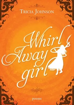 Dievča na odchode - Whirl Away Girl