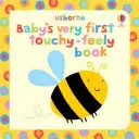 Úplne prvá hmatová kniha pre bábätko - Baby's Very First Touchy-Feely Book